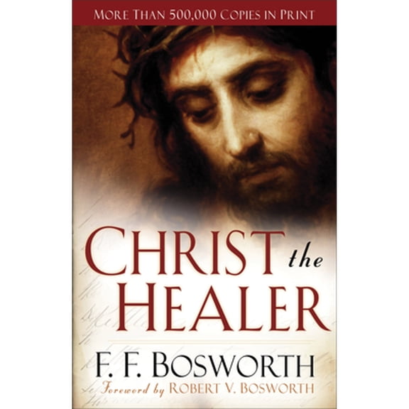 Pre-Owned Christ the Healer (Paperback) 0800794575 9780800794576