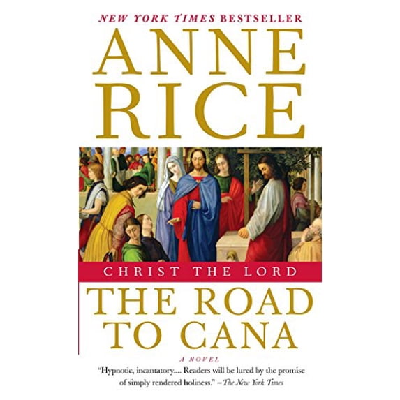 Pre-Owned Christ the Lord: The Road to Cana: Christ the Lord (Mass Market Paperback) 1400078946 9781400078943