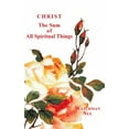 thumbnail image 1 of Christ, the Sum of All Spiritual Things (Paperback), 1 of 1