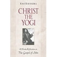 thumbnail image 1 of Pre-Owned Christ the Yogi: A Hindu Reflection on the Gospel of John (Paperback) 0892816716 9780892816712, 1 of 1