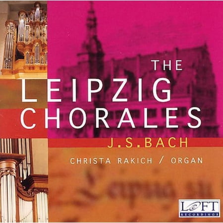 Christa Rakich - Leipzig Chorales - Music & Performance - CD