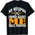 thumbnail image 1 of Christerest: No Weapon Formed Against Me Christian T-Shirt, 1 of 3