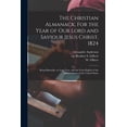 thumbnail image 1 of The Christian Almanack, For the Year of Our Lord and Saviour Jesus Christ, 1824 (Paperback), 1 of 1