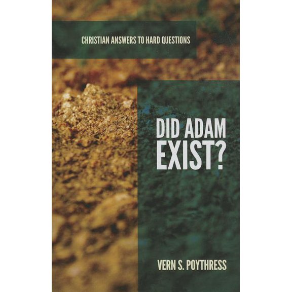 Christian Answers to Hard Questions: Did Adam Exist? (Paperback)