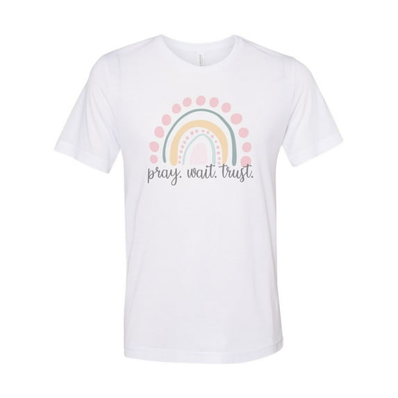 "Christian Apparel, Pray Wait Trust, Rainbow Shirt, Unisex, Religious Tee, Sublimation, Christian Tee, Soft Bella Tee, Prayer, Jesus, Praise, White, LARGE"