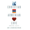 thumbnail image 1 of Christian, Armenian, Love: Book One: Testify (Hardcover), 1 of 2
