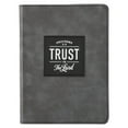 thumbnail image 1 of Christian Art Gifts Classic Handy-sized Journal Trust in the Lord Proverbs 3:5 Bible Verse Inspirational Scripture Notebook w/Ribbon, Faux Leather Flexcover 240 Ruled Pages, 5.7" x 7", Gray, 1 of 5