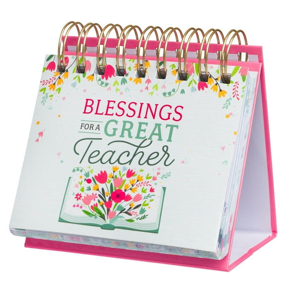 Christian Art Gifts Women's Wirebound Inspirational Perpetual Desk Calendar: Blessings for a Great Teacher - 366 Day Double-sided Colorful, Floral w/Daily Motivational Quotes & Encouraging Scripture