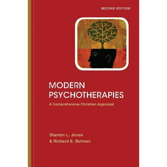 Pre-Owned Modern Psychotherapies: A Comprehensive Christian Appraisal (Hardcover) 0830828524 9780830828524
