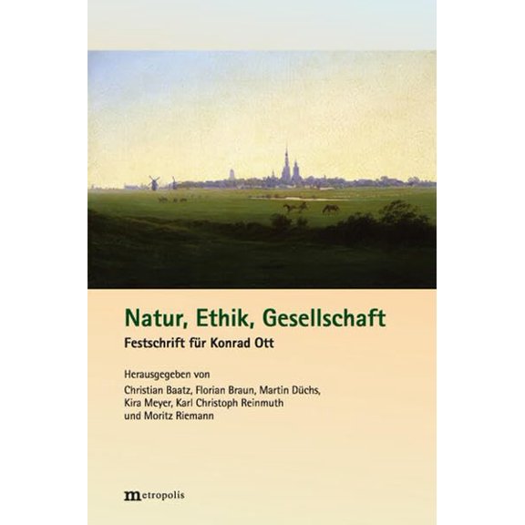 Christian Baatz,Florian Braun,Martin Dchs,Kira Meyer,K Natur, Ethik, Gesellschaft: (Paperback)