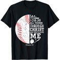 thumbnail image 1 of Christian Baseball I Can Do All Things Religious Verse Gifts T-Shirt, 1 of 3