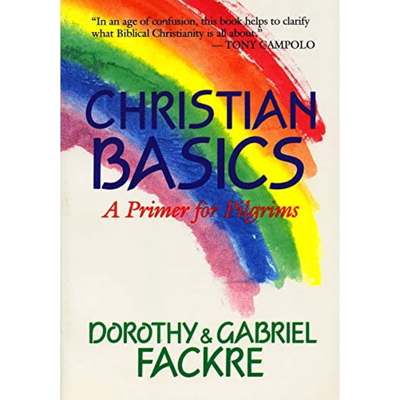 Pre-Owned Christian Basics: A Primer for Pilgrims (Paperback) 0802805418 9780802805416
