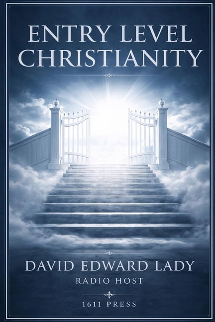 Christian Basics Entry Level Christianity: The Simple Questions Everyone Needs Answered, (Paperback)