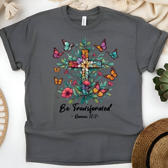Christian Be Transformed Romans 12:2 Cross and Butterfly T-Shirt, Dark Heather, Size M