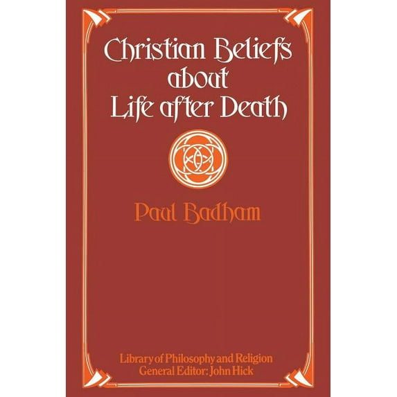 Christian Beliefs about Life After Death, (Paperback)