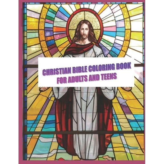 Christian Bible Coloring Book For Adults & Teens: 44 High quality bible images for you to color. Makes A Thoughtful Religious Gift for Christian, Teens and Adults. Biblical Coloring Book Images You Ca