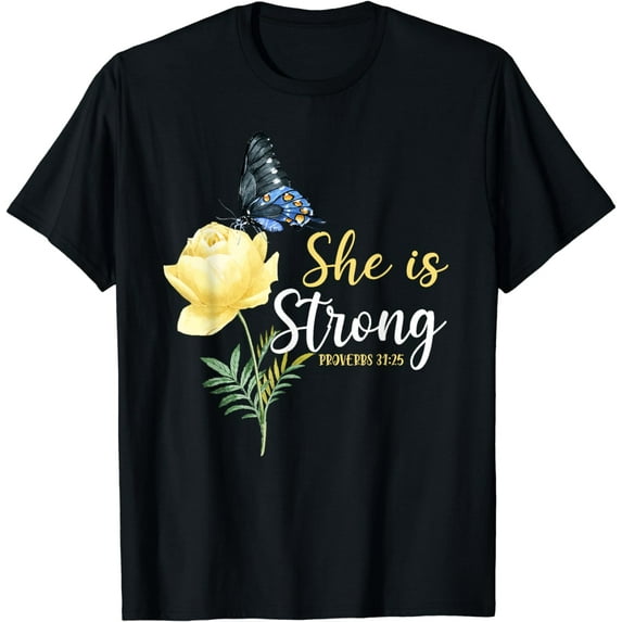 Christian Bible Verse Butterfly Rose Flower Proverbs 31:25 T-Shirt