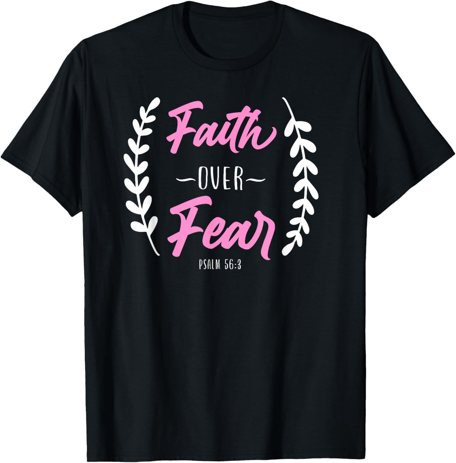 Christian Bible Verse Faith Over Fear T-Shirt - Walmart.com