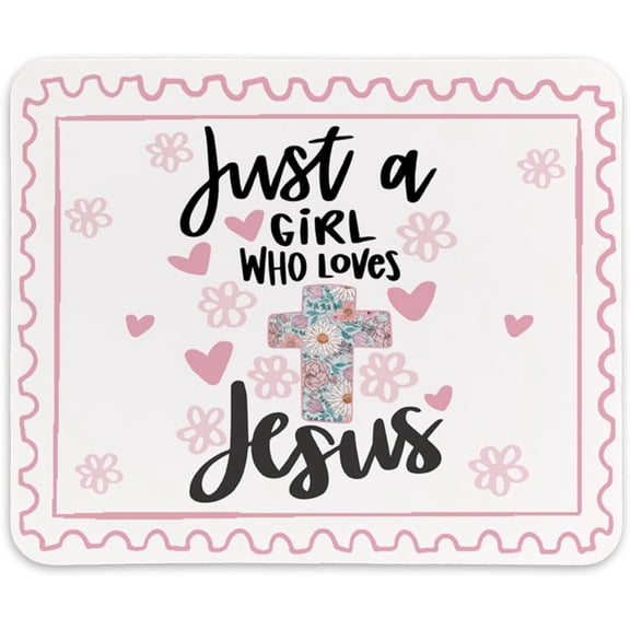 Christian Bible Verse Mouse Pad,Preppy Cute Christian Gifts for Women,Just a Girl Who Loves Jesus,Non-Slip Rubber Base Mousepads for Home Office Dorm Desk Decor,9x8 inches