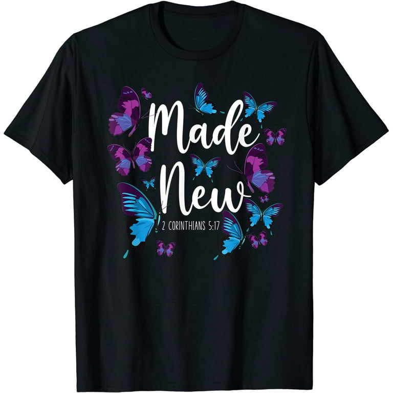 Christian Bible Scriptures Verses T Shirt 2 Corinthians 5:17 Christian Bible Scriptures Verses T Shirt 2 Corinthians 5:17