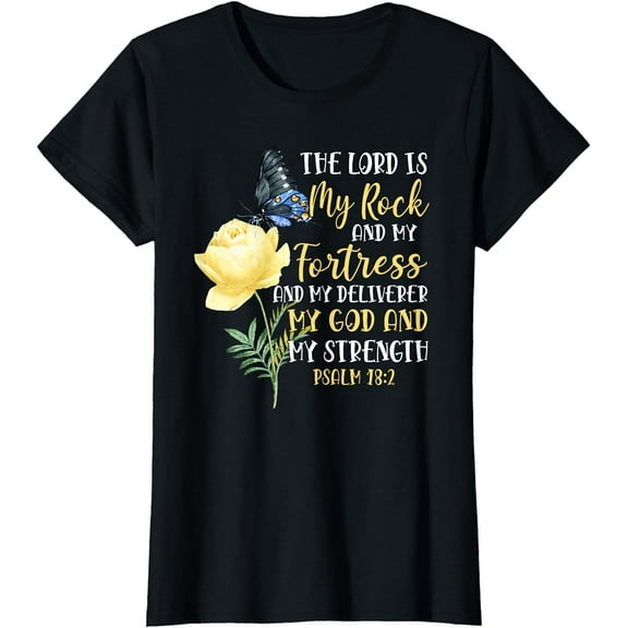 Christian Bible Verse Quote Butterfly Rose Flower Psalm 18:2 T-Shirt