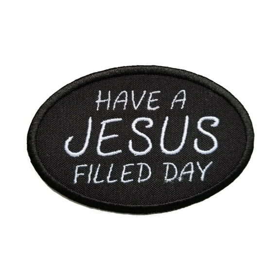 Christian Biker Patch Have A Jesus Filled Day Embroidered/Applique Sew/Iron On Patch 3.5" x 2.4"