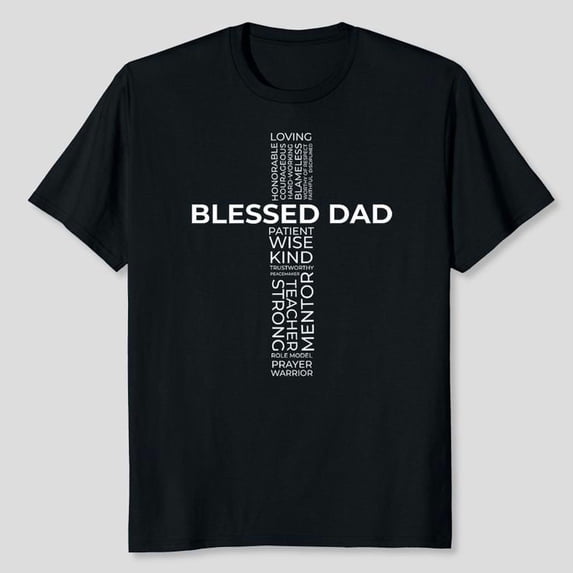 Christian Blessed Dad Cross Father's Day Shirt T-Shirt, Men's And Women's Graphic Tee 100% Cotton by TBun, Full Sizes S-5XL
