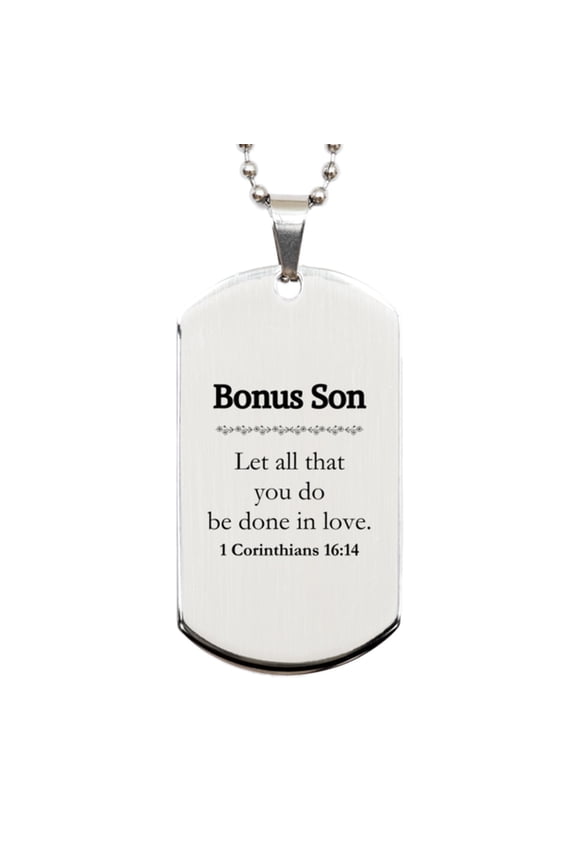 Christian Bonus Son Gifts, Let all that you do be done in love, Bible Verse Scripture Silver Dog Tag, Baptism Confirmation Gifts for Bonus Son