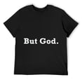 thumbnail image 1 of Christian But God Bible Inspirational Vintage Gift Men Women T-Shirt Black, 1 of 5