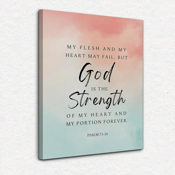 Christian Canvas Wall Art,PSALM 73:26, Christian Wall Decor,Bible Verses Wall Decor,Christian Posters,Scripture Wall Decor,Christian Decor,Framed 11x14 Inch