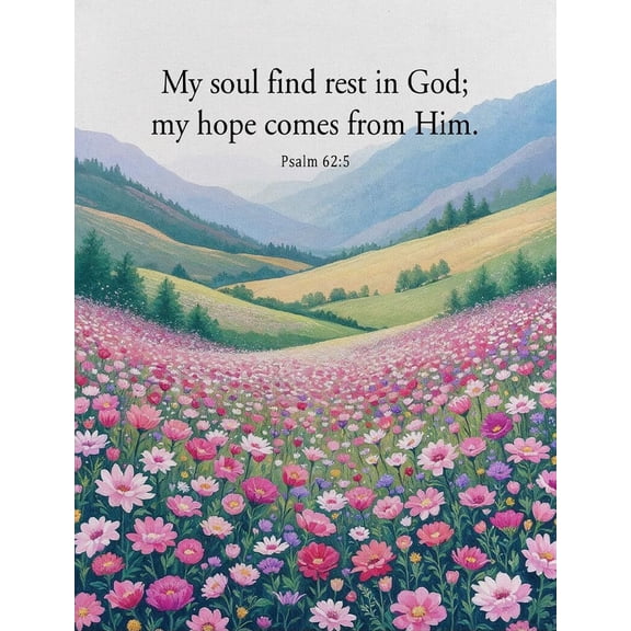 Christian Canvas Wall Art Religious Bible Verse Decor Psalm 62:5 Poster Floral Landscape Artwork for Home Women's Bedroom poster