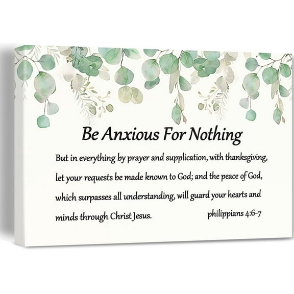 Christian Canvas poster  Wall Art Philippians 4:6-7 Be Anxious for Nothing Print Positive Scripture Eucalyptus Painting Office Home Bedroom Bathroom Green Decor Gift