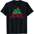 thumbnail image 1 of Christian Christmas HAPPY BIRTHDAY JESUS Women Men Kids Gift T-Shirt, 1 of 3