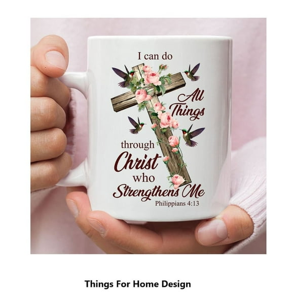 Christian Coffee Mug, I can do all things through Christ, Cross with Flowers, Jesus Mug, Religious God Lover Mug