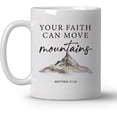 thumbnail image 1 of Christian Coffee Mug, Inspirational Gifts for Women, Encouragement Scripture Bible Verse Ceramic Coffee Mug, Your Faith Can Move Mountains, 11oz Ceramic Cup White, 1 of 6