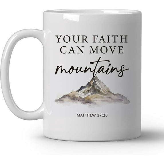 Christian Coffee Mug, Inspirational Gifts for Women, Encouragement Scripture Bible Verse Ceramic Coffee Mug, Your Faith Can Move Mountains, 11oz Ceramic Cup White