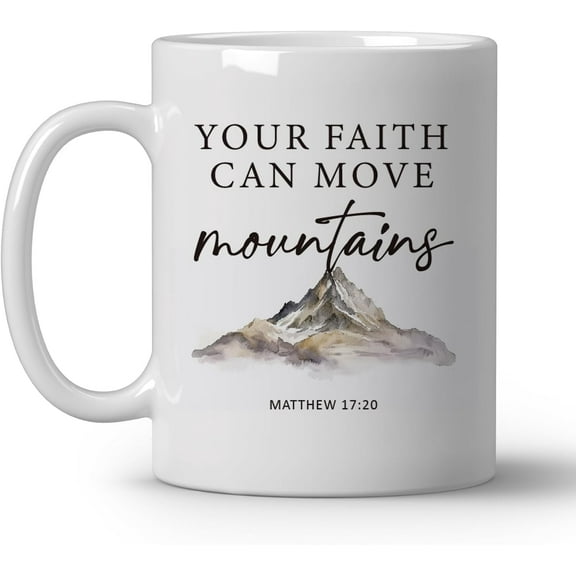 Christian Coffee Mug, Inspirational Gifts for Women, Encouragement Scripture Bible Verse Ceramic Coffee Mug, Your Faith Can Move Mountains, 11oz Ceramic Cup White