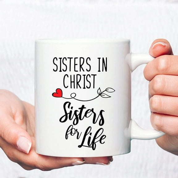 Christian Coffee Mug for Men Women, Sisters in Christ Sisters Bible Verse Mug Inspirational Quote Gifts for Friend Son Scripture Mug, Religious Mug Faith Cup Christian Mug Christmas Gifts