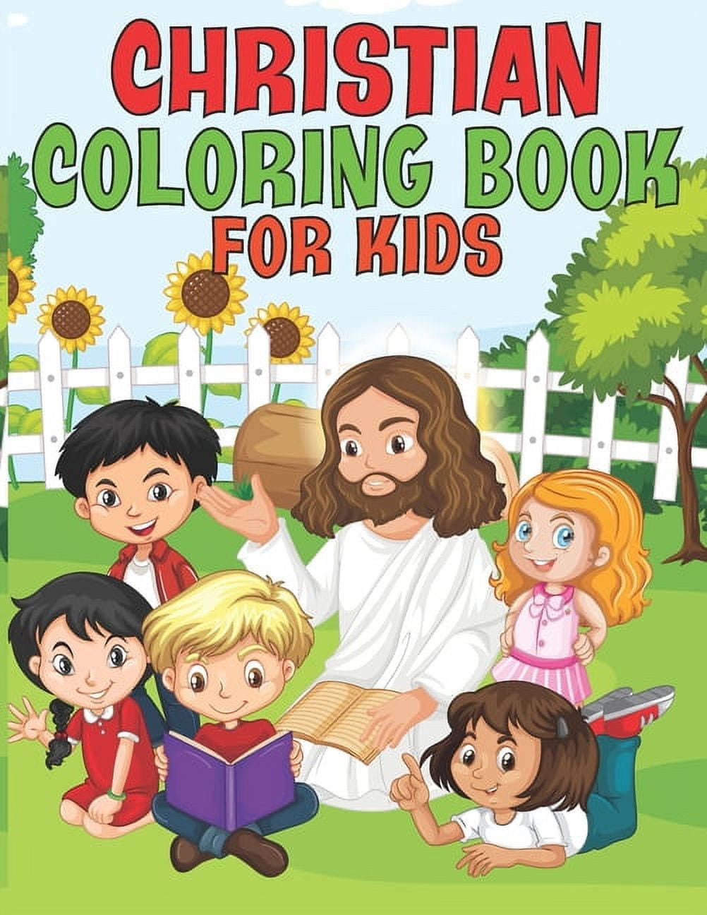 Christian Coloring Book for Toddlers: Fun Christian Activity Book for Kids,  Toddlers, Boys & Girls (Toddler Christian Coloring Books Ages 1-3, 2-4, 3-  (Paperback)