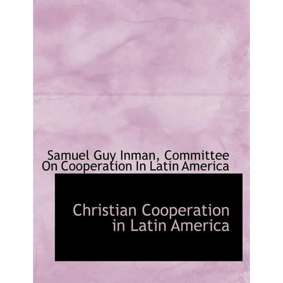 Christian Cooperation in Latin America (Paperback)