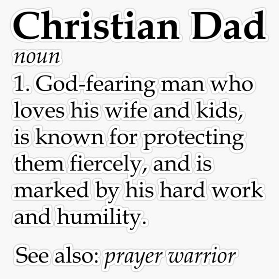 Christian Dad Definition Fatherhood Faith Slogan Vinyl Sticker