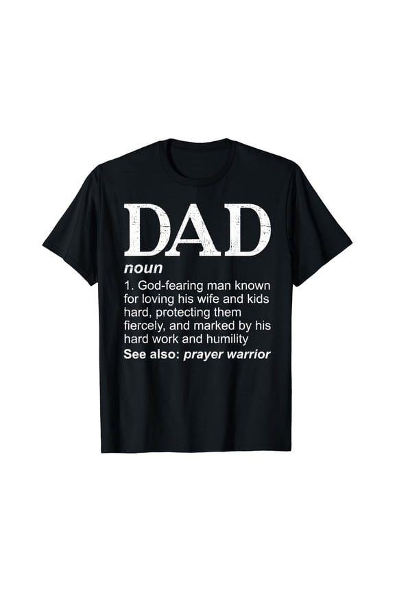 Christian Dad Definition Fathers Day Funny DAD Gift T-Shirt
