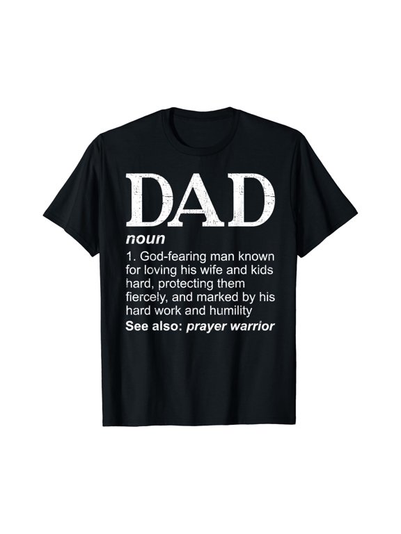 Christian Dad Definition Fathers Day Funny Dad Gift T-Shirt Unisex S-5XL Hot Trending Shirt, Vintage Birthday Gift