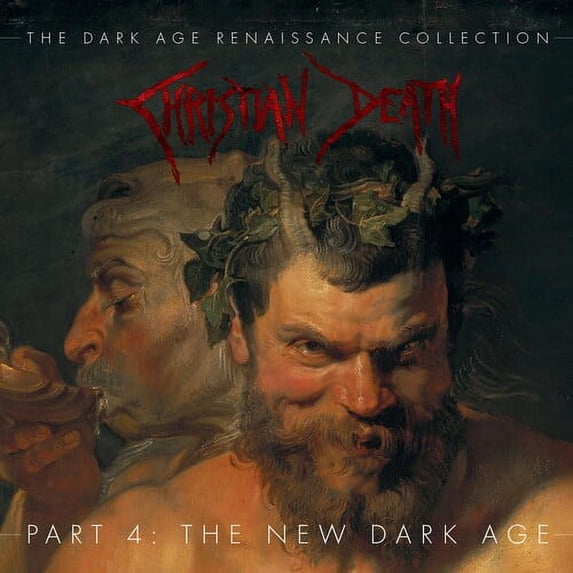 Christian Death - The Dark Age Renaissance Collection Part 4 The New Dark Age - Music & Performance - CD