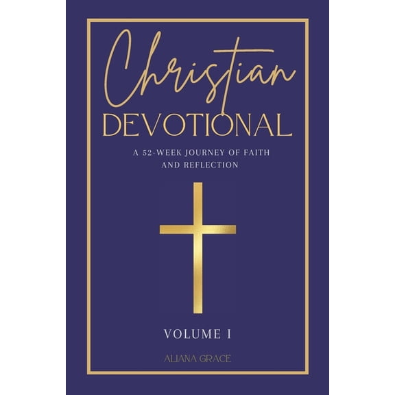 Christian Devotional: A 52-Week Journey of Faith and Reflection - Midnight Blue Edition, (Paperback)