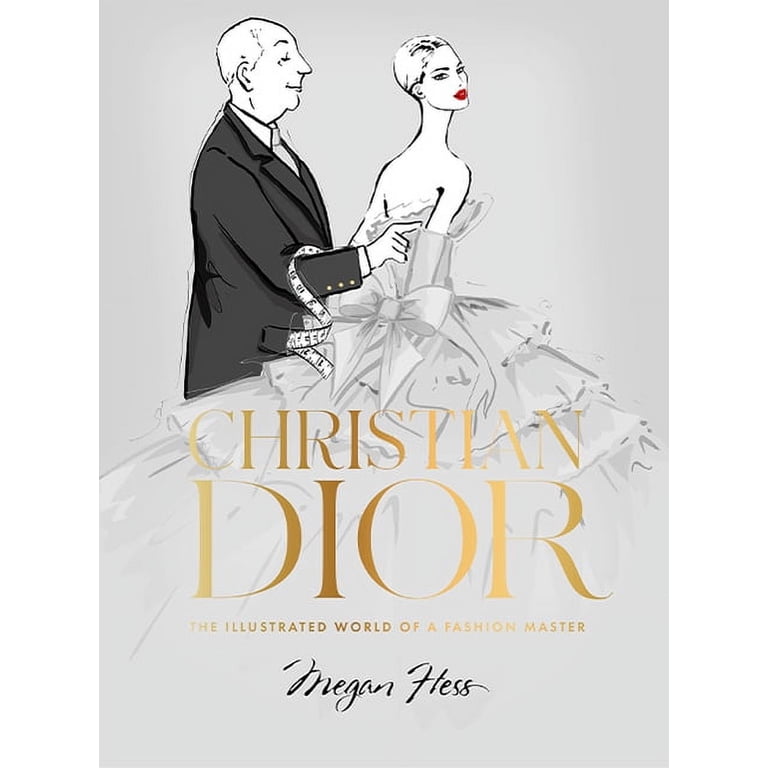 洋書 Christian Dior The Illustrated World Megan Hess, Christian Dior, The Illustrated World of a Fashion
