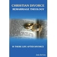 thumbnail image 1 of Christian Divorce Remarriage Theology : Is There Life After Divorce (Paperback), 1 of 1