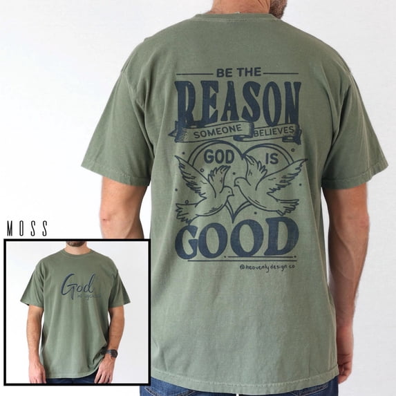 Christian Double-Sided Shirt – God Is Good Front & Be the Reason Back, Dove Graphic Tee.