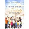 thumbnail image 1 of Christian Education Leadership: Making Disciples in the 21st Century Church (Paperback), 1 of 1