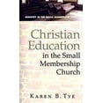 thumbnail image 1 of Pre-Owned Christian Education in the Small Membership Church (Paperback) 0687650992 9780687650996, 1 of 1